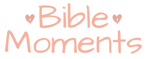 Bible Moments